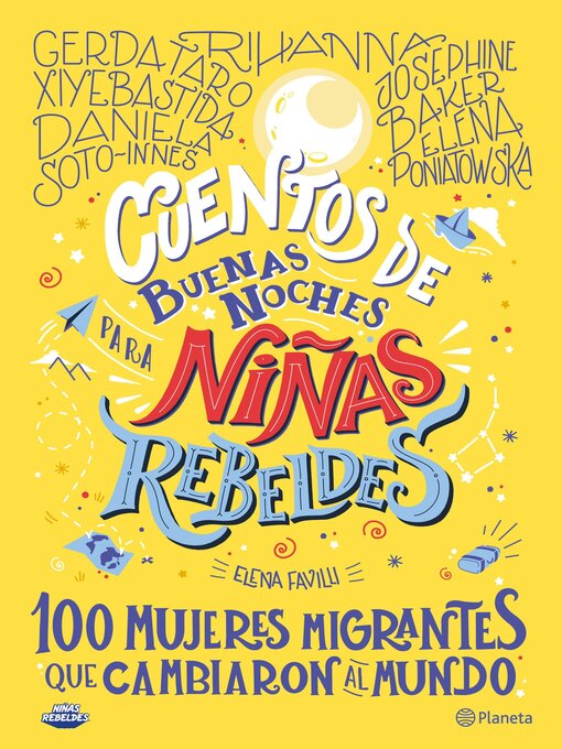 Title details for 100 mujeres migrantes que cambia by Niñas Rebeldes - Available